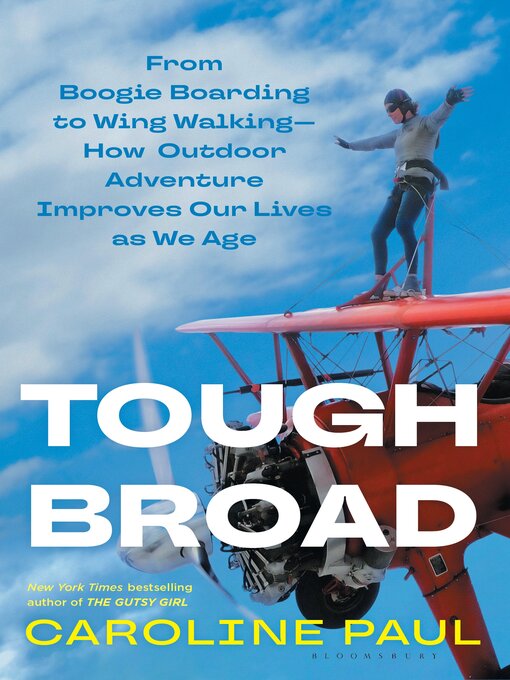 Title details for Tough Broad by Caroline Paul - Available